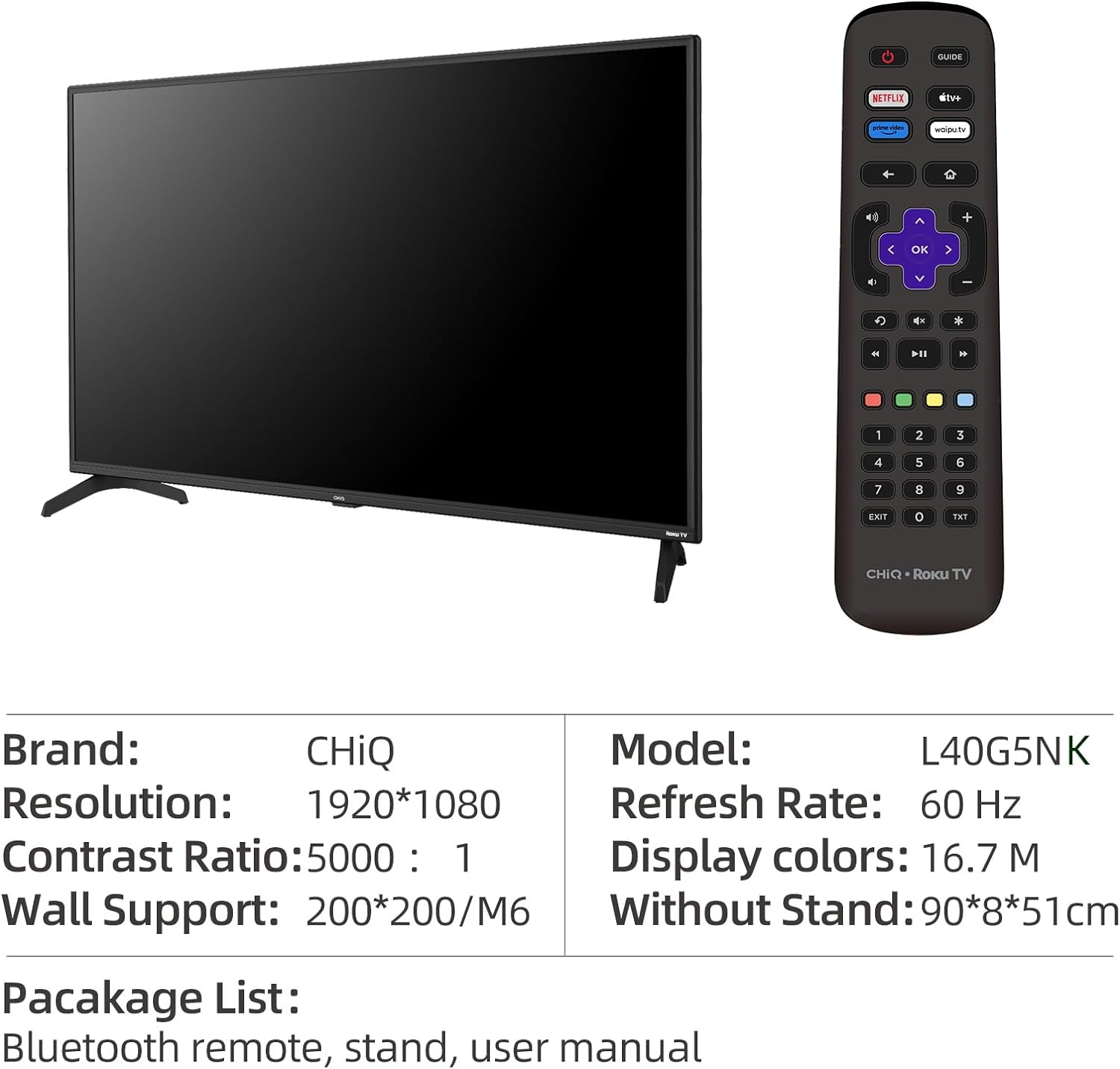 CHiQ ROKU TV L40G5NK, 40 Inch Smart TV, FHD, HDR10, Dolby Audio, Mobile Control, Voice Assistant, BBC, Disney+, 2.4&5G WiFi, USB 2.0, 2023   Import  Single ASIN  Import  Multiple ASIN ×Product customization General Description Gallery - Amazing Gadgets Outlet