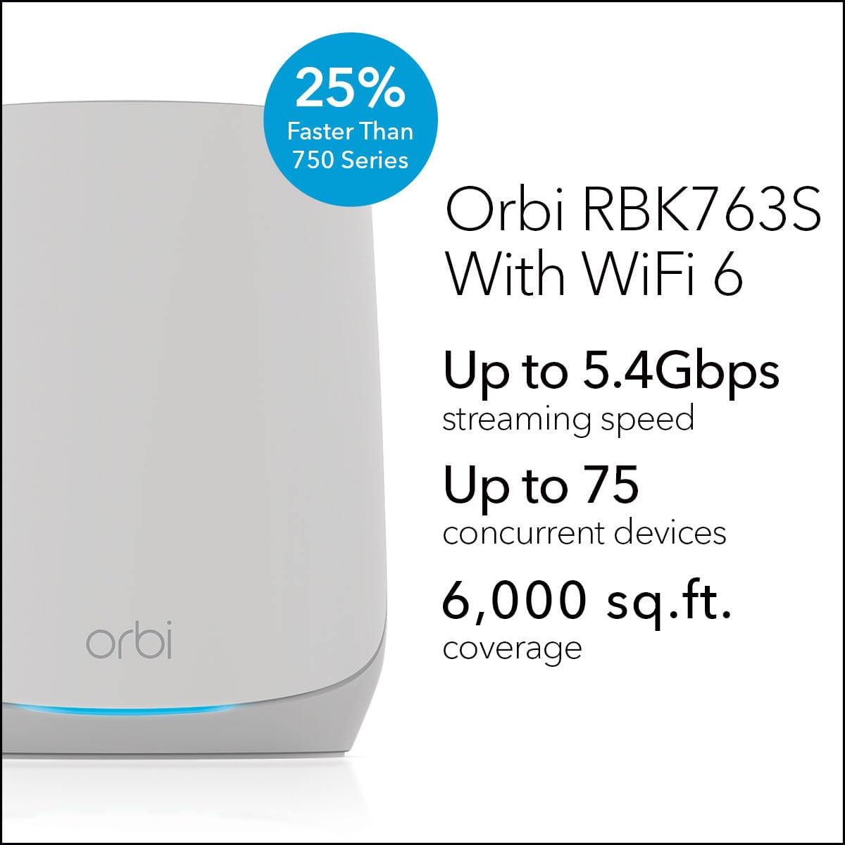 NETGEAR Orbi Mesh WiFi 6 System (RBK763S) , Mesh Router & 2 Extenders , Cover Every Room, Up To 6,000 Sq Ft , Improve WiFi Speeds up to 5.4 Gbps & 75 devices , Simple App Set Up - Amazing Gadgets Outlet