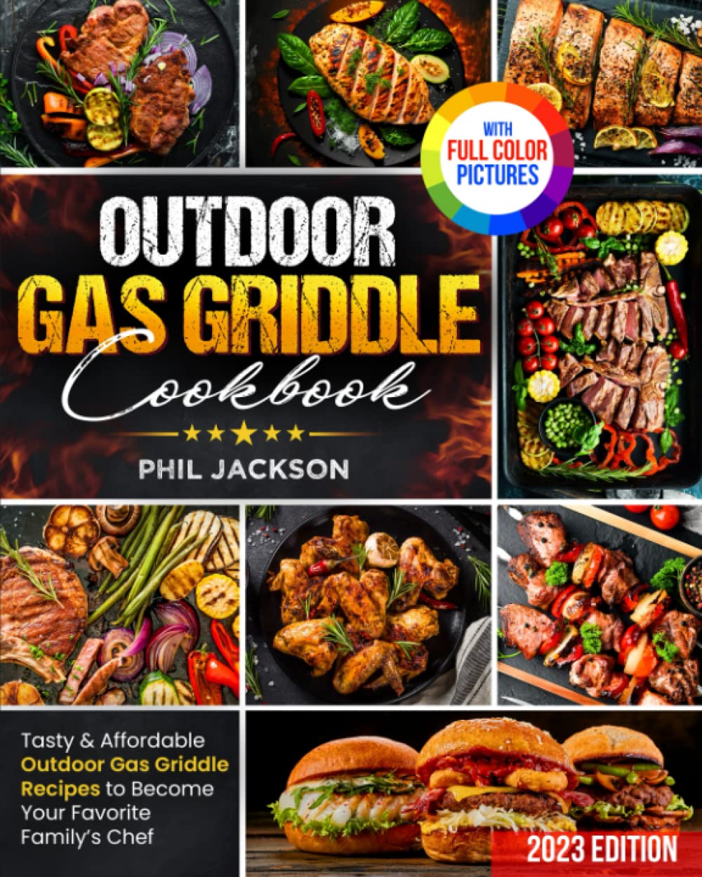 Outdoor Gas Griddle Cookbook: Tasty & Affordable Outdoor Gas Griddle Recipes to Become Your Favorite Family’s Chef - Amazing Gadgets Outlet