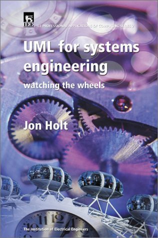 UML (Unified Modelling Language) for Systems Engineering: No.2 (IEE Professional Applications of Computing S.) - Amazing Gadgets Outlet